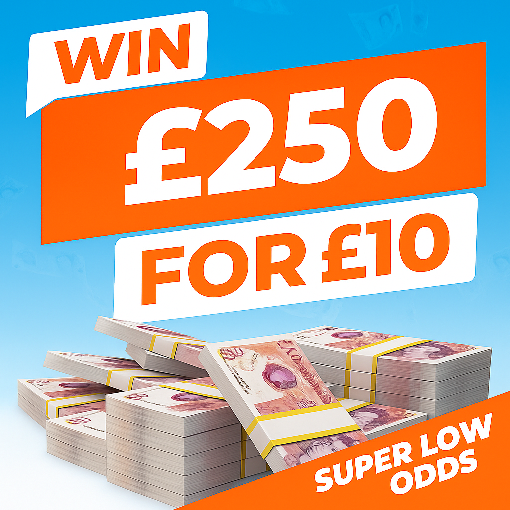 Win £250 Cash!